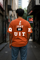 Just Be Quite Oversized Flame T-Shirt | 260 GSM Cotton | RAREWINGZ